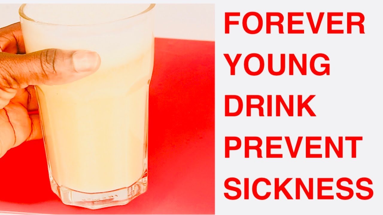 HOW TO LOOK YOUNG FOREVER PREVENT ANY SICKNESS AND BOOST IMMUNE SYSTEM 