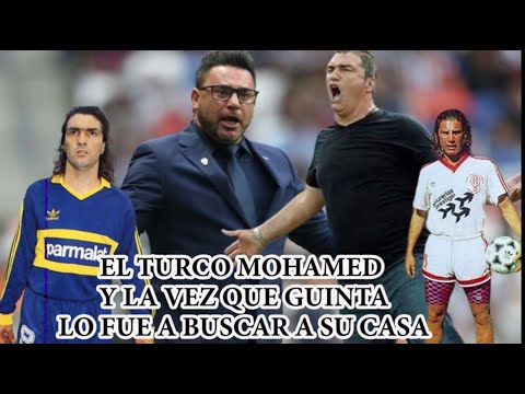 ANÉCDOTA de el TURCO MOHAMED y cuando GIUNTA lo fue a BUSCAR a su CASA