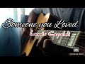 Someone you Loved - Lewis Capaldi - Acoustic Fingerstyle Guitar Cover