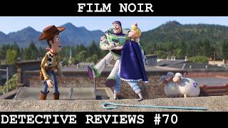 Detective Reviews #70 - Toy Story 4 | Film Noir