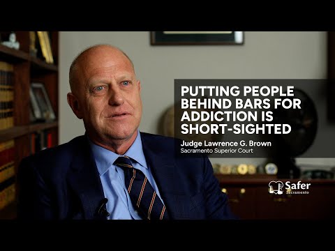 Putting people behind bars for addiction is short-sighted | Safer Sacramento