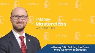 Celebrity eMoney 104: Building the Plan - More Common Techniques Profile