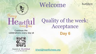 BHED  Day 6 | 18  May  2024 06:00 AM | Acceptance of others #meditation