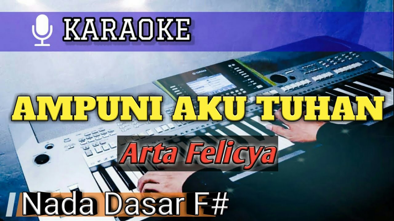 AMPUNI AKU TUHAN (Nada F#) Karaoke Rohani Kristen