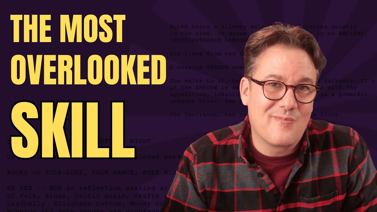 The Screenwriter’s Most Overlooked Superpower