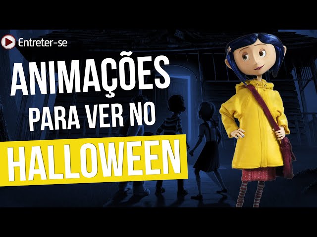 FILMES DE ANIMAÇÃO PARA VER NO HALLOWEEN