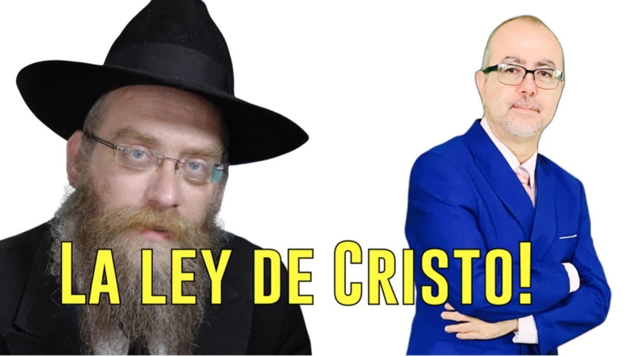 La ley de Cristo y la mentira de Judaizantes y judíos