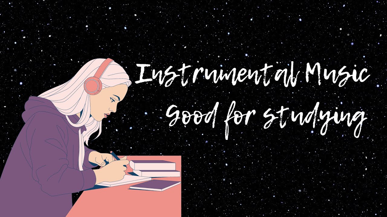 Instrumental Music Good For Studying YouTube instrumental-music-good-for-studying-youtube