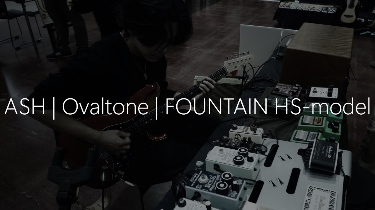 ASH | Ovaltone | FOUNTAIN HS-model - YouTube