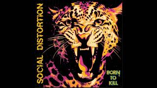 Social Distortion – The Way Things Were