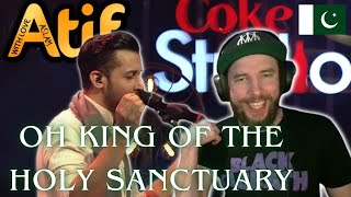 First Time Reaction to Tajdar-e-Haram | Coke Studio Season 8 | #atifaslam #pakistan #islam