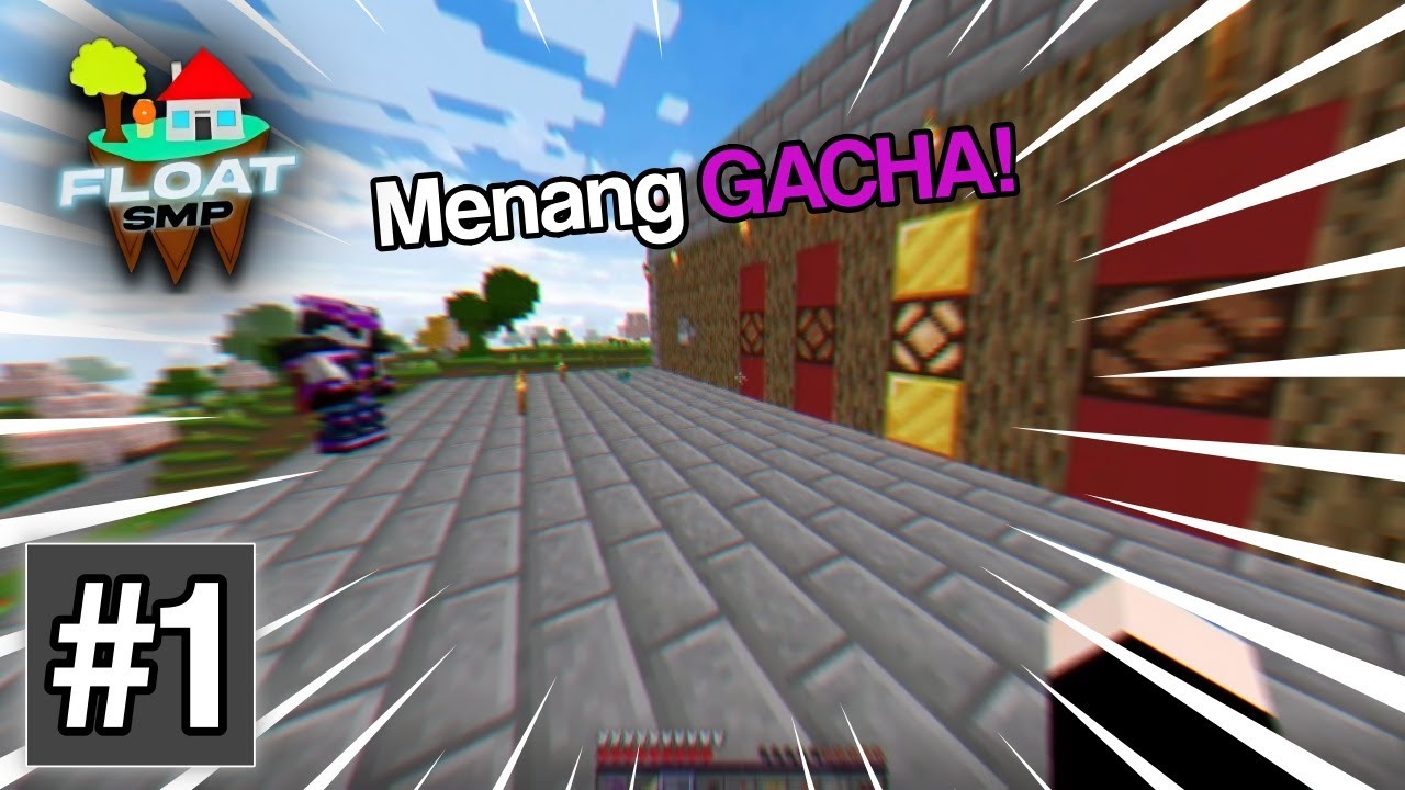 Aku Menang GACHA di Server Minecraft Ini | Float SMP S2 [Part 1] - YouTube