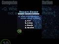 #bhartigroup #computerquestion #ssc #cgl #bank #beltron #railwayexam #genralknowledge #shortvideo