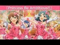 ミリシタ プリンセススターズ 『Princess Be Ambitious!!』