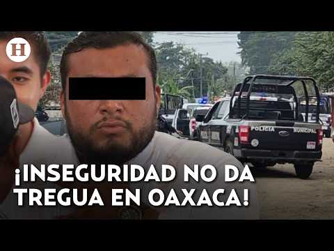 Insecurity overflows in Oaxaca! 7 people lose their lives following the arrest of the former mayo...