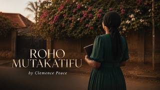 Clemence – Roho Mutakatifu (Revisited) |  Audio