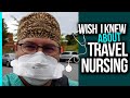 7 Things I Wish I Knew About Travel Nursing (After 2 years & 8 Contracts)