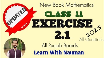 Exercise 2.1 New Book 11 Class Math  2025 || Chapter 2|| Functions and Graphs