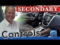 How to Work the Secondary Controls of Your Vehicle