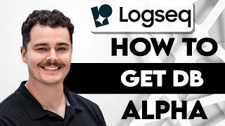 How To Get Logseq DB Alpha [2026 Guide]