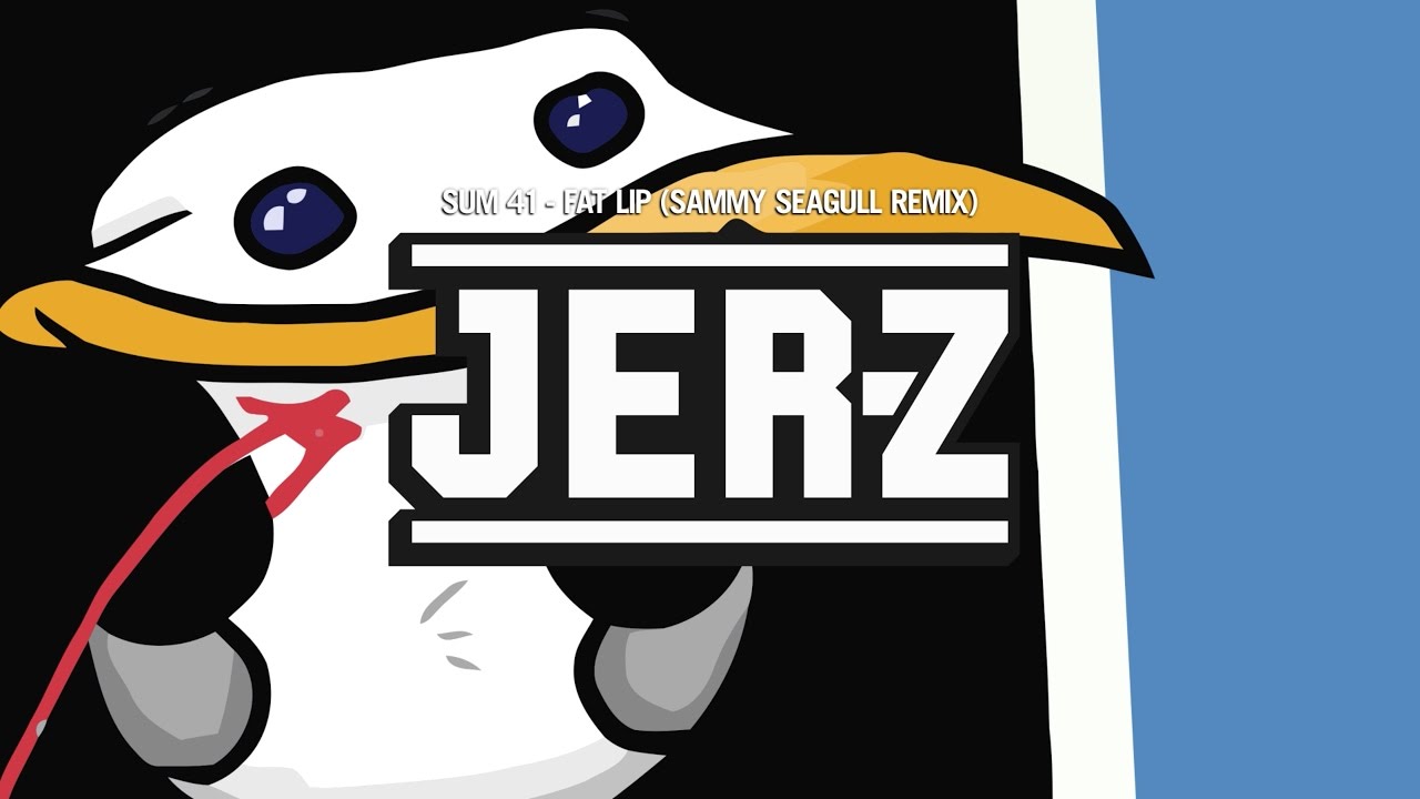 Sum 41 - Fat Lip (Sammy Seagull Remix)