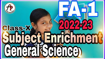 FA-1 ॥ 2022-23 ॥ General Science॥ ଦଶମ ଶ୍ରେଣୀ ॥ subject enrichment ॥  copyright ossta ॥ portfolio