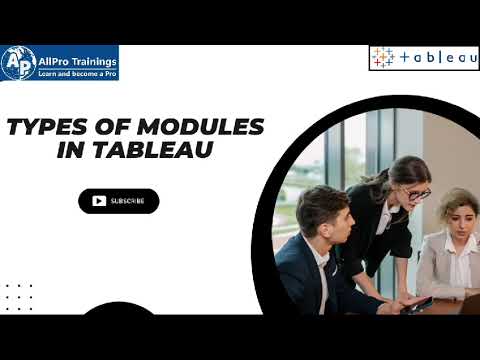 Types of Modules in Tableau l AllPro Trainings