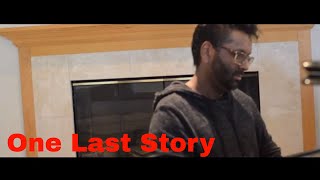 "One Last Story" - Piano by Arelius