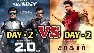 2.0 VS Sarkar | Rajinikanth VS Vijay | Thalaivar VS Thalapathy | 2.0 2nd Day Collection