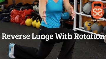 How to Do Reverse Lunge With Rotation | Sleek/Strong With Rachel Cosgrove