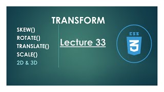 Transform| Lecture 33 |Css tutorials for Beginners |Urdu|Hindi