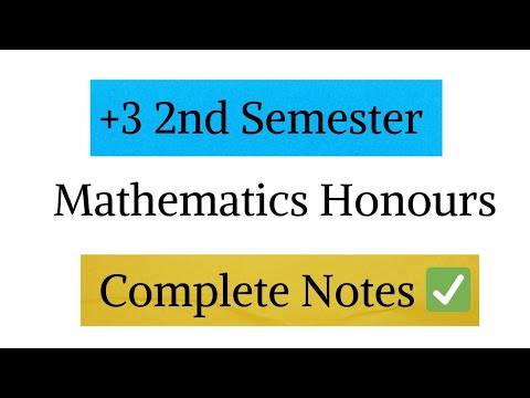 +3 2ND SEMESTER MATH HONOURS COMPLETE NOTES - YouTube