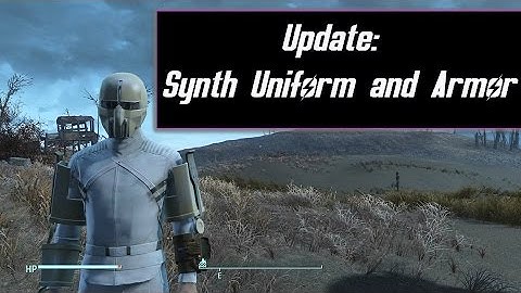 Fallout 4 Tips | Synth Uniform and Armor Update