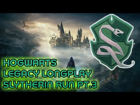 Hogwarts Legacy Longplay Complete Game Walkthrough Part 3 (Slytherin)