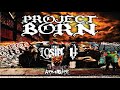 Project born  losin it feat esham juggalo972 born dead single remaster