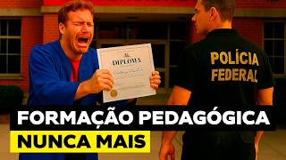 5 Motivos Para Não Fazer Formação Pedagógica - Golpe