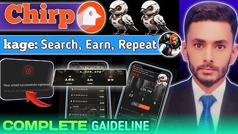 How To Join Chirp Airdrop| Kage Complete Detial|2025