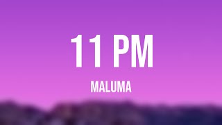 11 PM - Maluma (Lyrics Version) 🎸