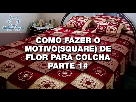 Motivo/square Flor para Colcha PARTE 01# | Colcha Crochê | Passo a Passo | Andréia Souza Crochê