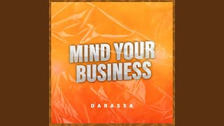 Mind Your Business - Darassa