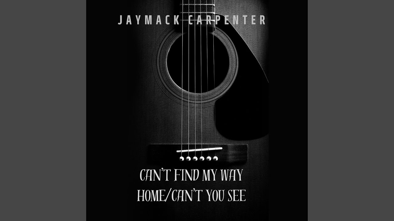 Can't Find My Way Home / Can't You See