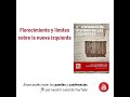 Florecimiento y límites sobre la nueva izquierda | jornadas de historia de las izquierdas | CeDInCI
