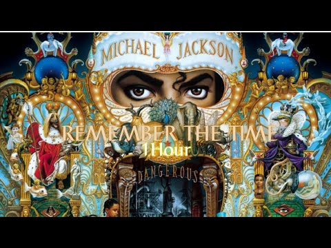 Michael Jackson Remember The Time 1HOUR 