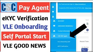 Csc Pay Agent और Ekyc Verificationcsc Vle Onboarding Self Portal Start L Csc New Update L Csc 2025