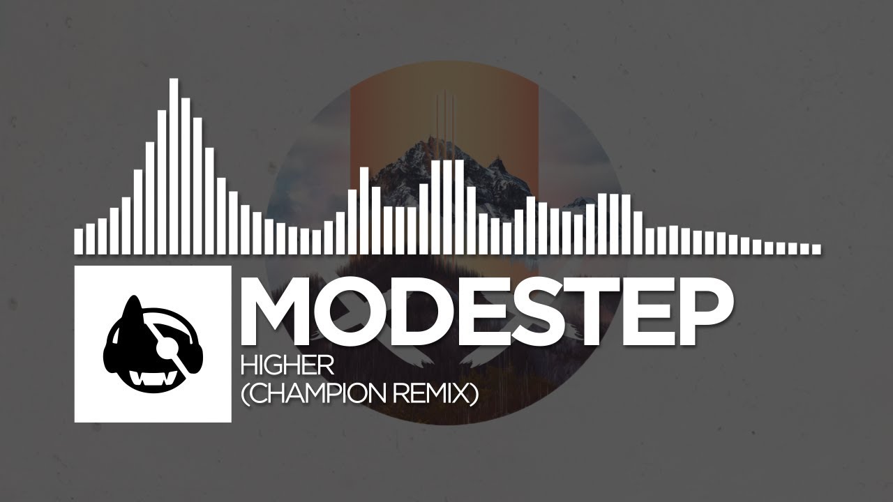 Modestep - Higher (Champion Remix) [Higher (The Remixes)] - YouTube