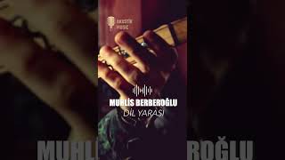 Muhlis Berberoğlu - Dil Yarası