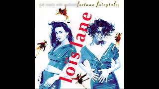 Video thumbnail of "Lois Lane - Fortune Fairytales (80's Hits) 😍😍😍❤️️❤️️❤️️"