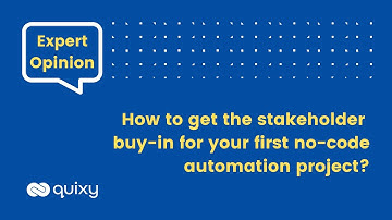 Expert Opinion | How to get the stakeholder buy-in for your first no-code automation project?