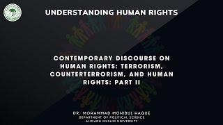 Celebrity Contemporary Discourse on Human Rights: Terrorism, Counterterrorism, and Human Rights: Part II Profile