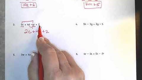 1.2 Video Notes--Combining Like Terms